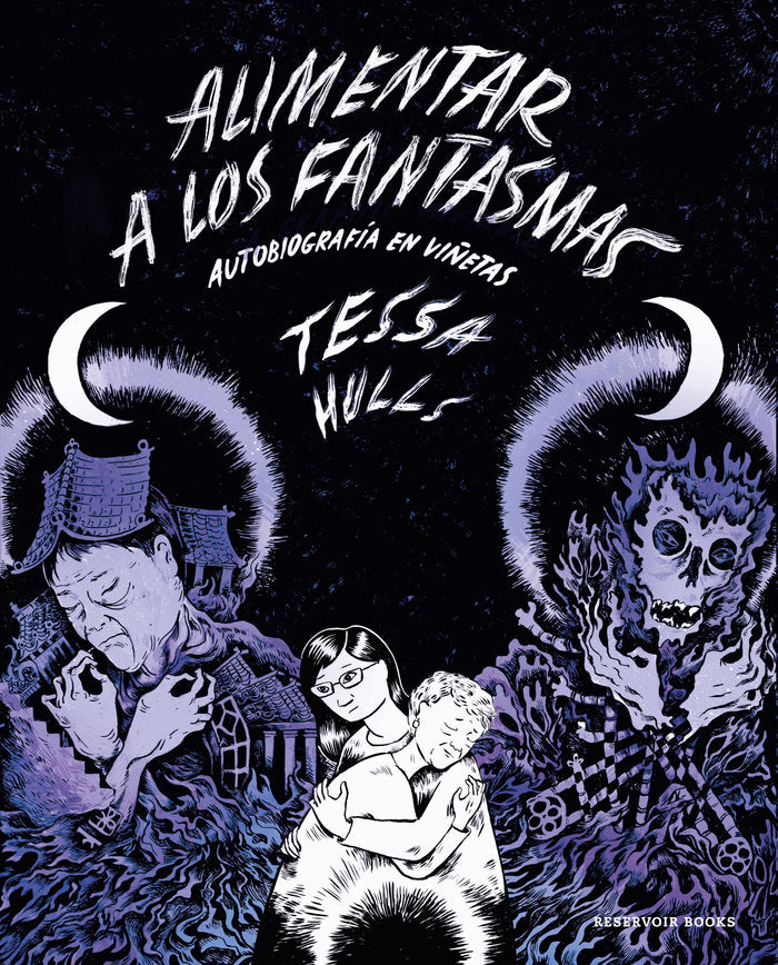 ALIMENTAR A LOS FANTASMAS, de HULLS, TESSA | portada del libro