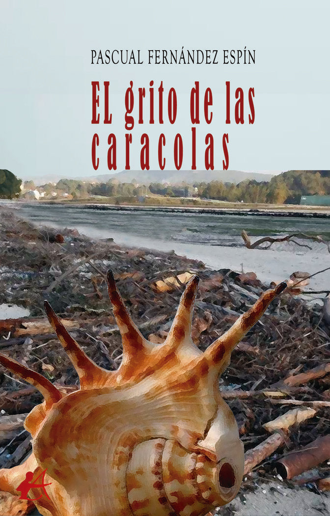 El grito de las caracolas, de Fernández Espín, Pascual | portada del libro