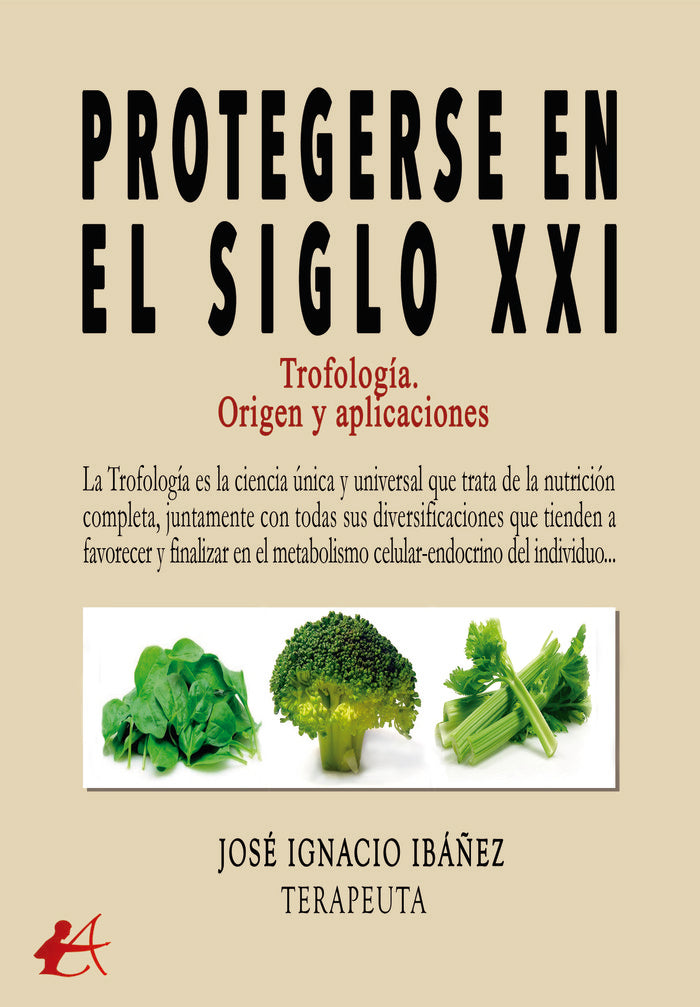Protegerse en el siglo XXI, de Ibáñez, José Ignacio | portada del libro