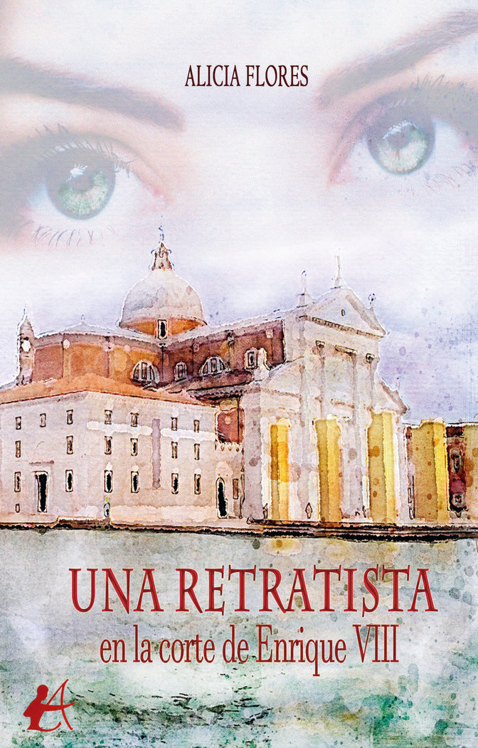 Un retratista en la corte de Enrique VIII, de Flores, Alicia | portada del libro