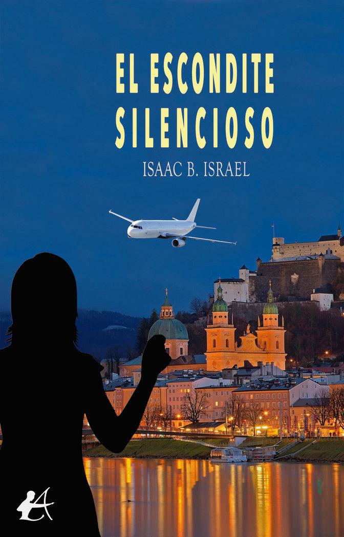 El escondite silencioso, de Biscarri Israel, Isaac | portada del libro