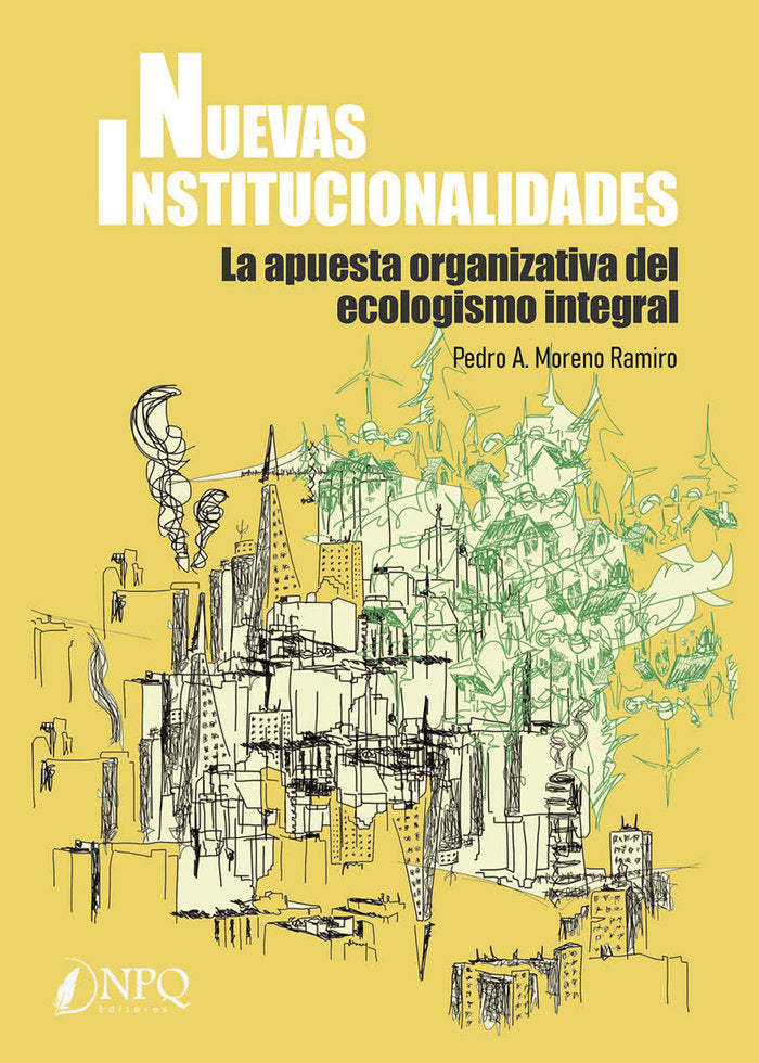 NUEVAS INSTITUCIONALIDADES, de MORENO RAMIRO, PEDRO ANGEL | portada del libro
