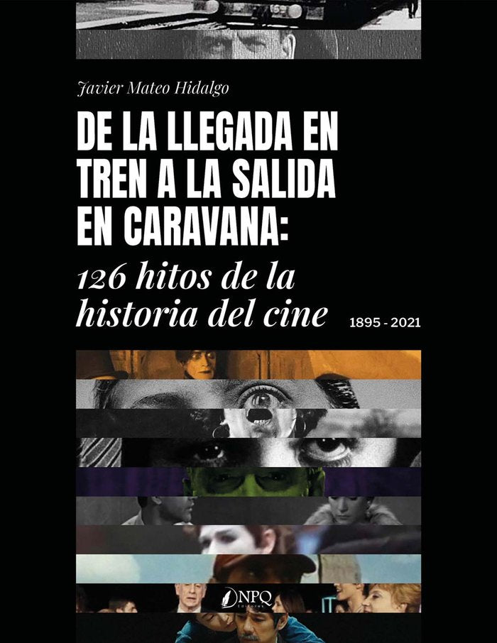 DE LA LLEGADA EN TREN A LA SALIDA EN CARAVANA:126 HITOS, de HIDALGO, JAVIER MATEO | portada del libro