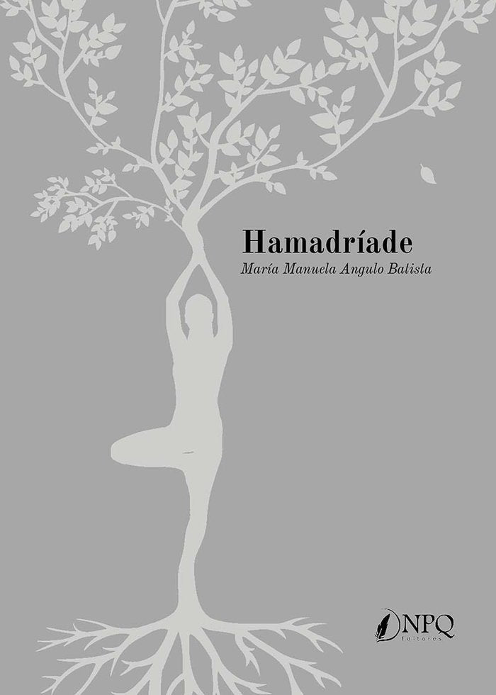 HAMADRIADE, de MARIA MANUELA ANGULO BATISTA | portada del libro