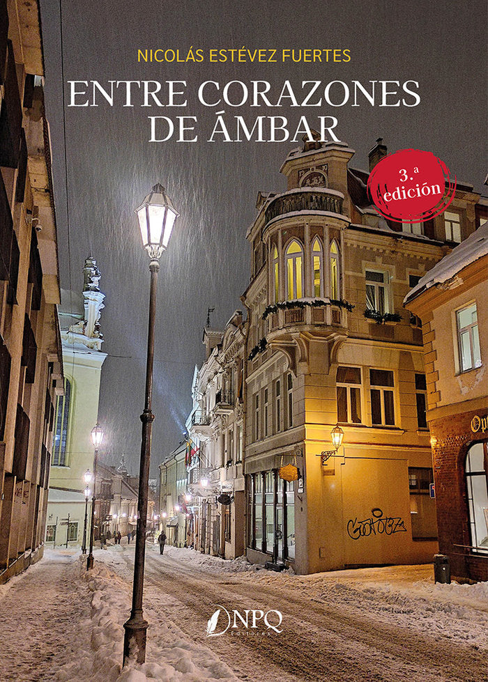 ENTRE CORAZONES DE AMBAR, de ESTEVEZ FUERTES, NICOLAS | portada del libro