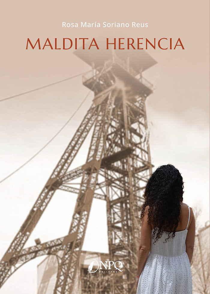 MALDITA HERENCIA, de SORIANO REUS, ROSA MARIA | portada del libro