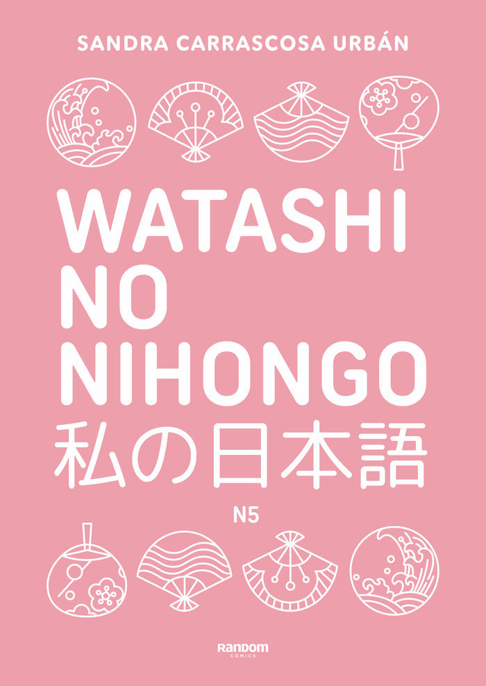 WATASHI NO NIHONGO, de SANDRA CARRASCOSA | portada del libro