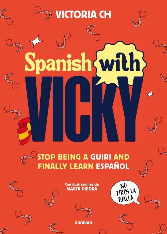 SPANISH WITH VICKY, de CH, VICTORIA | portada del libro