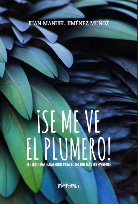 SE ME VE EL PLUMERO, de JIMENEZ MUÑOZ | portada del libro