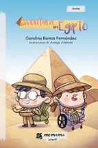 Aventura en Egipto, de CAROLINA RAMOS FERNANDEZ | portada del libro