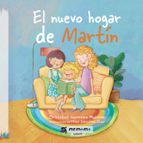 El nuevo hogar de Martín, de CRISTOBAL HERRERA MUNZON | portada del libro