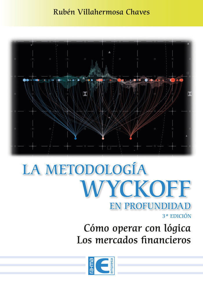 LA METODOLOGIA WYCKOFF EN PROFUNDIDAD 3ª EDICION, de VILLAHERMOSA CHAVES, RUBEN | portada del libro
