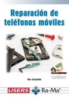 REPARACION DE TELEFONOS MOVILES, de PIER CICCARELLO | portada del libro