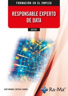 IFCT107 Responsable experto de data, de ORTEGA CANDEL | portada del libro
