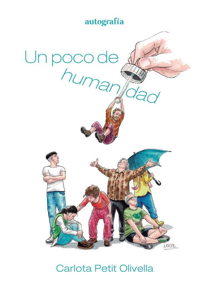 Un poco de humanidad, de Petit Olivella, Carlota | portada del libro