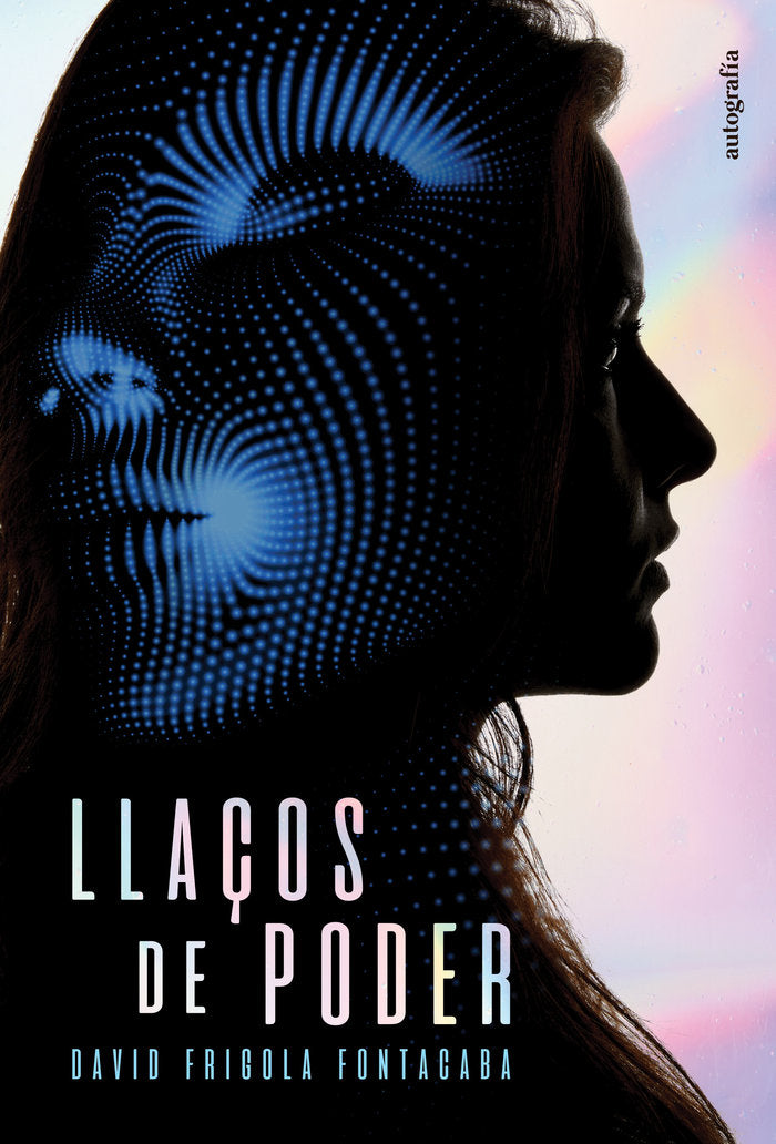 LLAÇOS DE PODER, de FRIGOLA FONTACABA, DAVID | portada del libro