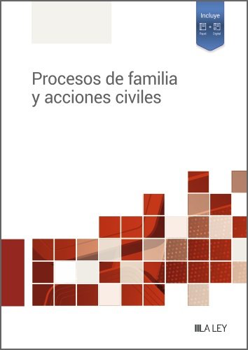 PROCESOS DE FAMILIA Y ACCIONES CIVILES, de REDACCION LA LEY | portada del libro