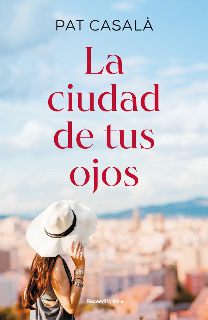 La ciudad de tus ojos, de PAT CASAL· | portada del libro