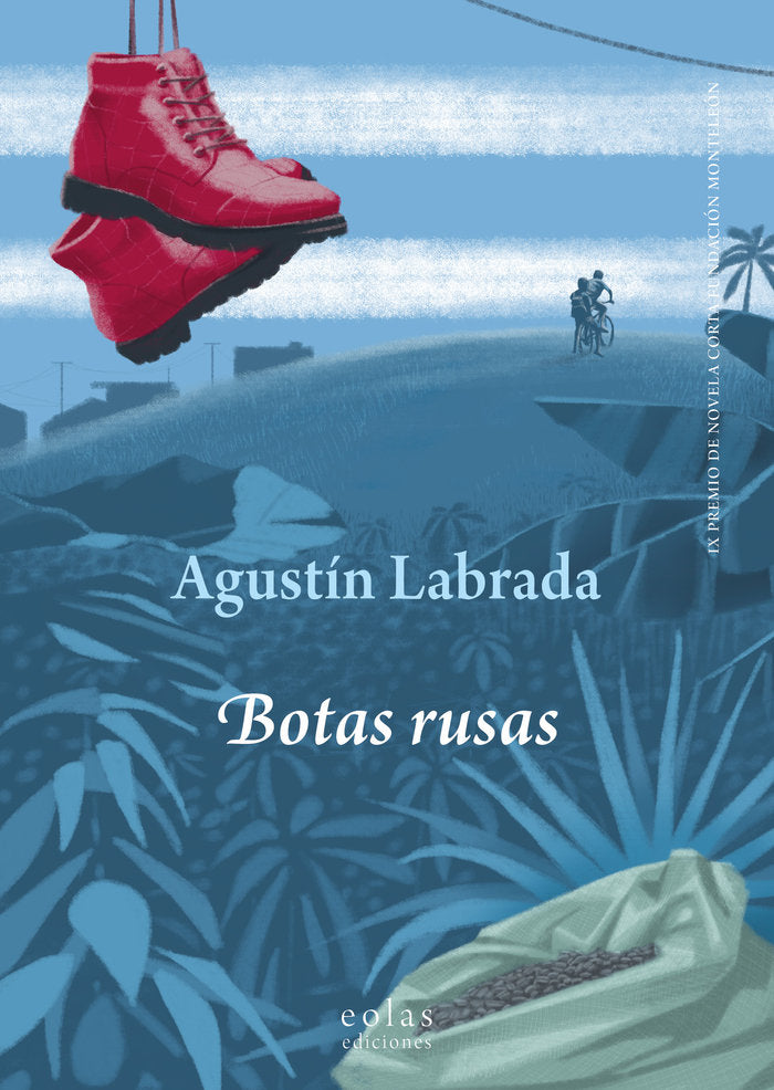 BOTAS RUSAS, de LABRADA, AGUSTIN | portada del libro