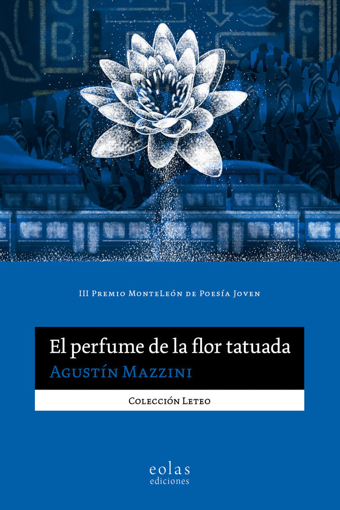 El perfume de la flor tatuada, de MAZZINI, AGUSTIN | portada del libro