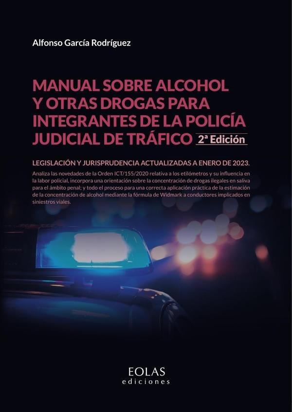 MANUAL SOBRE ALCOHOL Y OTRAS DROGAS PARA INTEGRANTES DE LA P, de GARCIA RODRIGUEZ, ALFONSO | portada del libro
