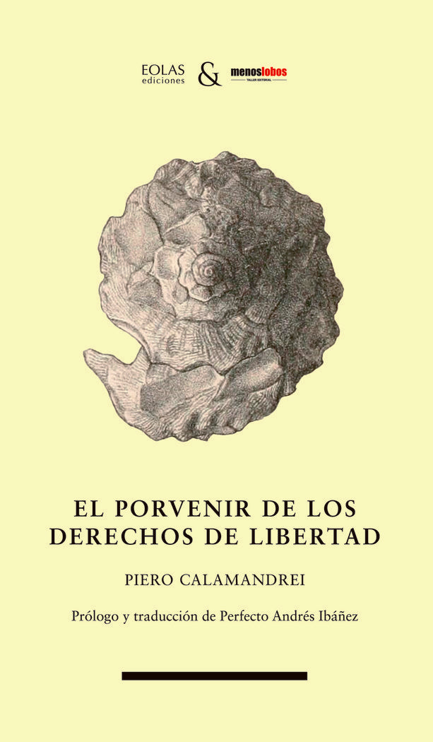 El porvenir de los derechos de libertad, de CALAMANDREI, PIERO | portada del libro