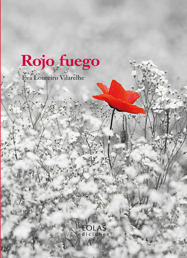 Rojo fuego, de LOUREIRO VILARELHE, EVA | portada del libro