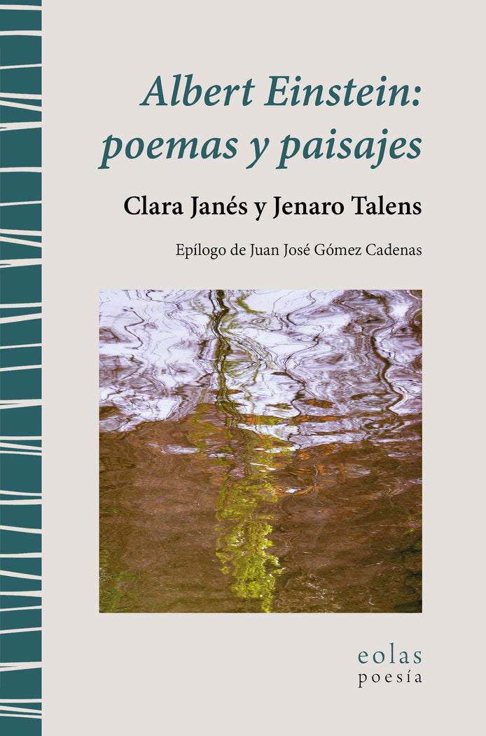 Albert Einstein: poemas y paisajes, de JANES, CLARA | portada del libro