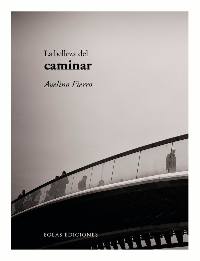 La belleza del caminar, de FIERRO& X0200F | portada del libro