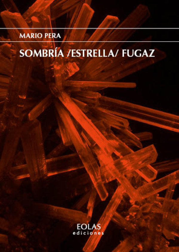 SOMBRIA ESTRELLA FUGAZ, de PERA, MARIO | portada del libro