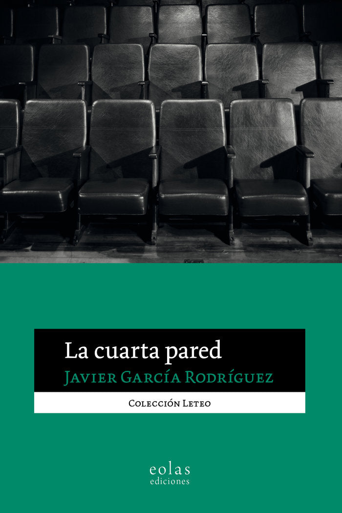 La cuarta pared, de GARCIA RODRIGUEZ, JAVIER | portada del libro