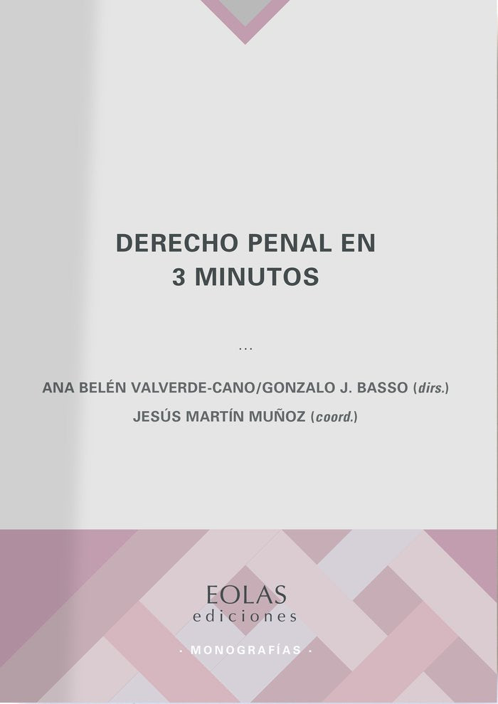 Derecho penal en 3 minutos, de VALVERDE-CANO, ANA BELEN | portada del libro