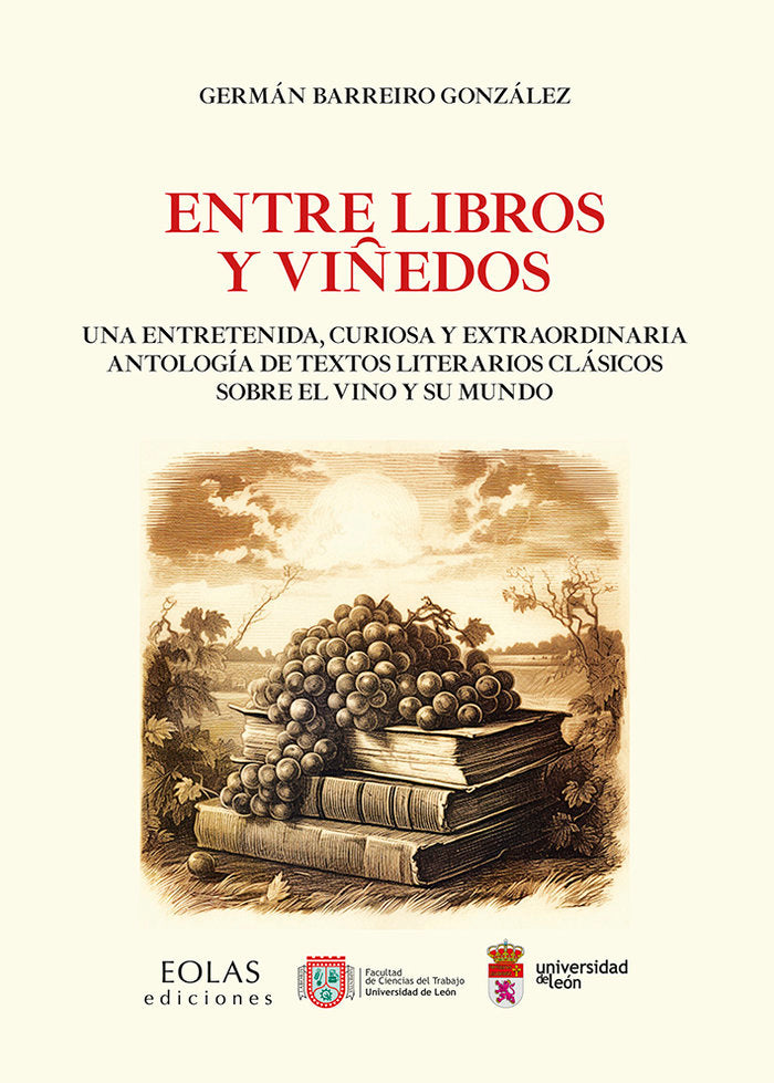 ENTRE LIBROS Y VIÑEDOS, de BARREIRO, GERMAN | portada del libro