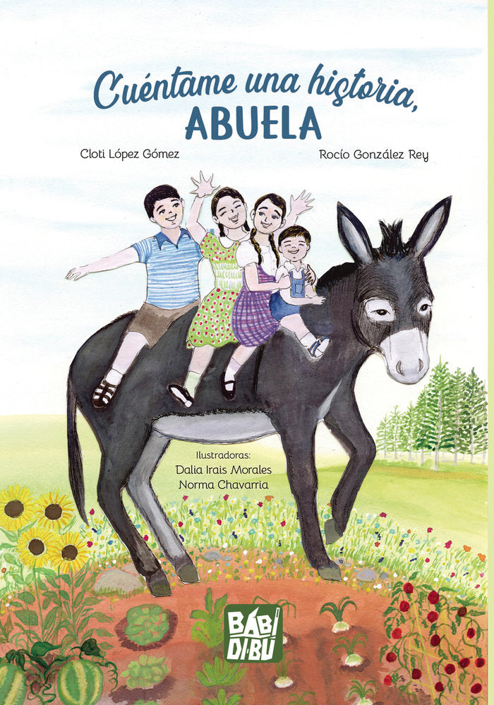 CUENTAME UNA HISTORIA, ABUELA, de GONZALEZ REY, ROCIO | portada del libro