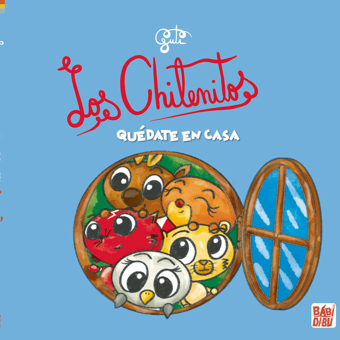 LOS CHILENITOS, QUEDATE EN CASA, de , GUTI | portada del libro
