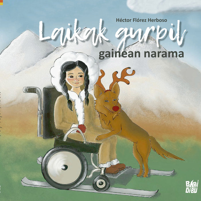 LAIKAK GURPIL GAINEAN NARAMA, de FLOREZ HERBOSO, HECTOR | portada del libro
