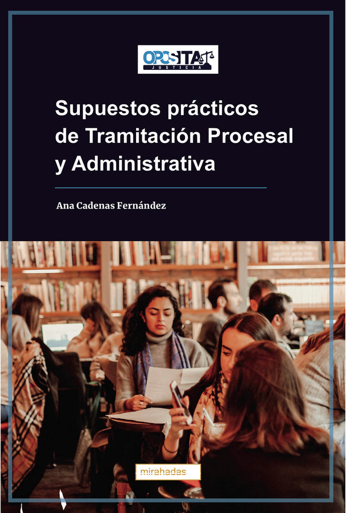 SUPUESTOS PRACTICOS DE TRAMITACION PROCESAL Y ADMINISTRATIVA, de CADENAS FERNANDEZ, ANA | portada del libro