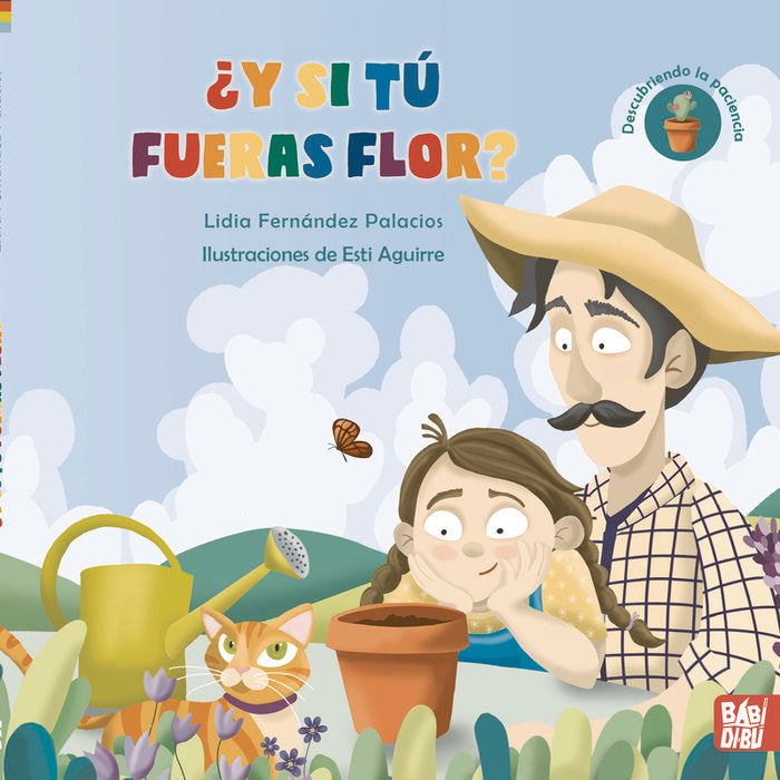 ¿Y SI TU FUERAS FLOR?, de FERNANDEZ PALACIOS, LIDIA | portada del libro