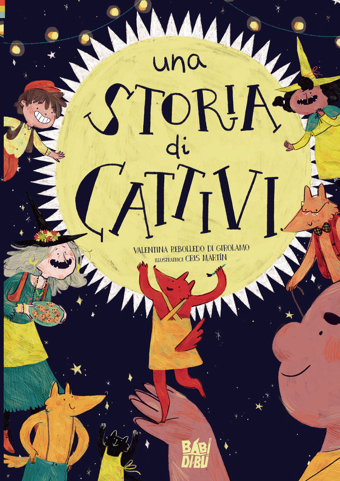 UNA STORIA DI CATTIVI (ITA), de REBOLLEDO DI GIROLAMO, VALENTINA | portada del libro