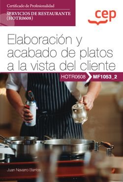 MANUAL ELABORACION Y ACABADO DE PLATOS A LA VISTA DEL CLIEN, de JUAN NAVARRO BARRIOS | portada del libro
