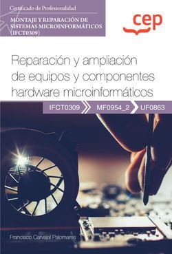 MANUAL REPARACION Y AMPLIACION DE EQUIPOS Y COMPONENTES HAR, de FRANCISCO CARVAJAL PALOMARES | portada del libro