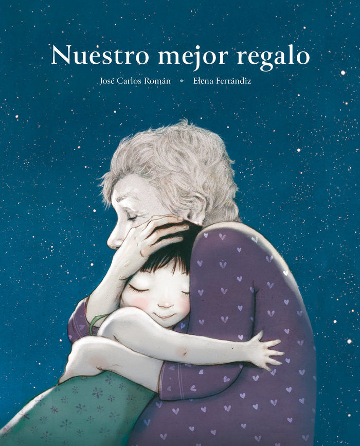 Nuestro mejor regalo, de ROMAN, JOSE CARLOS | portada del libro