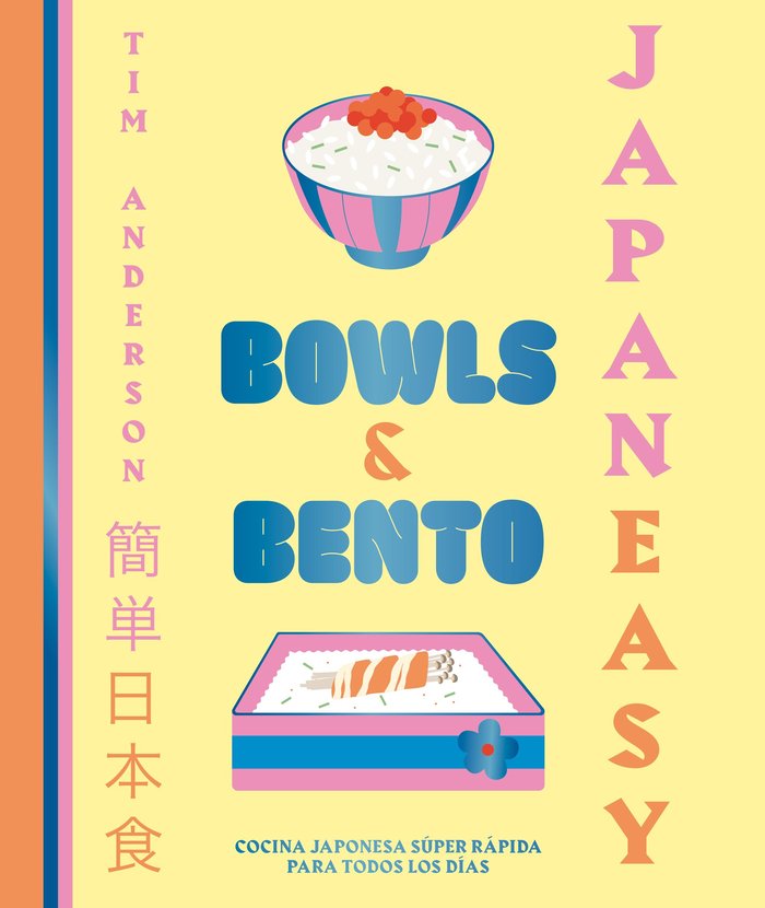 JAPANEASY BOWLS AND BENTO, de TIM ANDERSON | portada del libro
