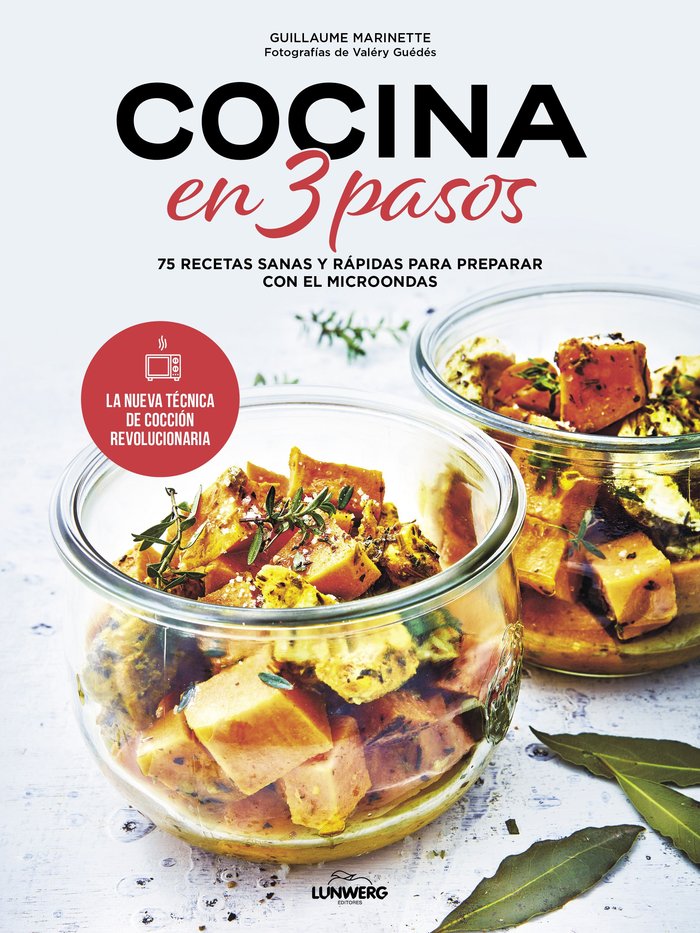 COCINA EN 3 MINUTOS. MICROONDAS, de GUILLAUME MARINETTE | portada del libro