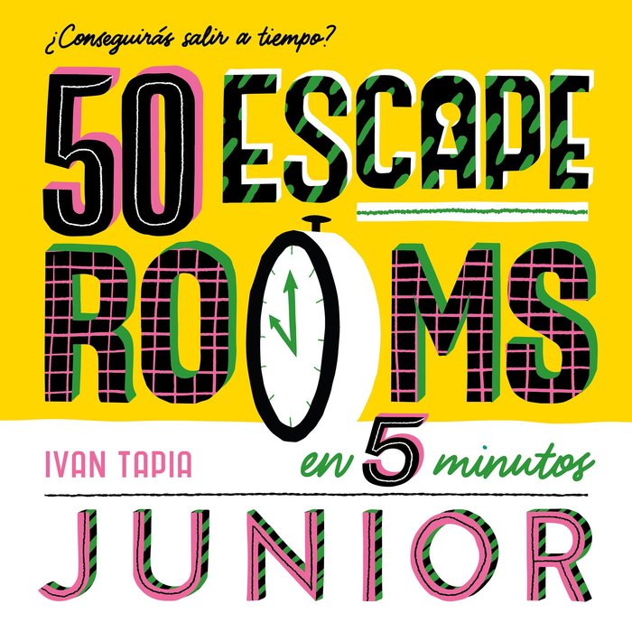 50 ESCAPE ROOMS EN 5 MINUTOS JUNIOR, de TAPIA, IVAN | portada del libro