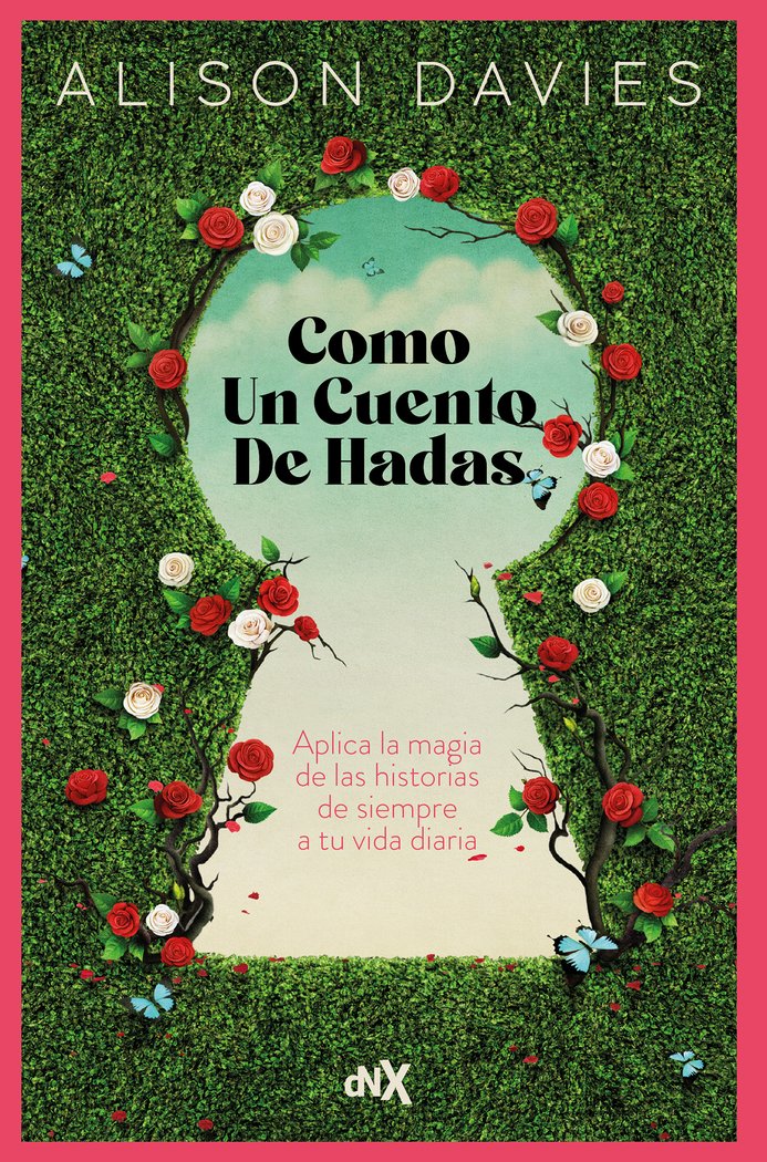 Como un cuento de hadas, de DAVIES, ALISON | portada del libro
