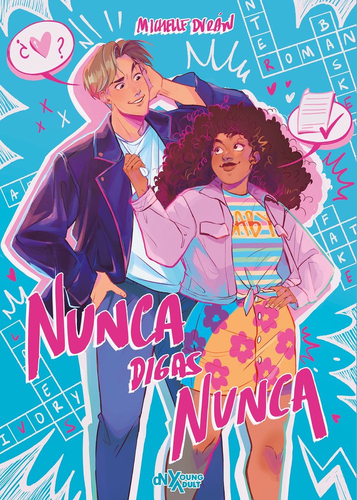 NUNCA DIGAS NUNCA, de DURAN, MICHELLE | portada del libro