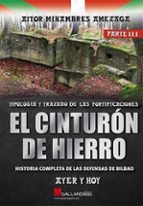 CINTURON DE HIERRO AYER Y HOY HISTORIA 3, de Aitor Miñambres Amezaga | portada del libro