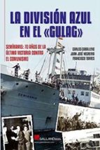 LA DIVISION AZUL EN EL GULAG, de Carlos Caballero Jurado | portada del libro