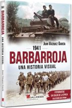 1941 BARBARROJA UNA HISTORIA VISUAL, de Juan Vázquez García | portada del libro